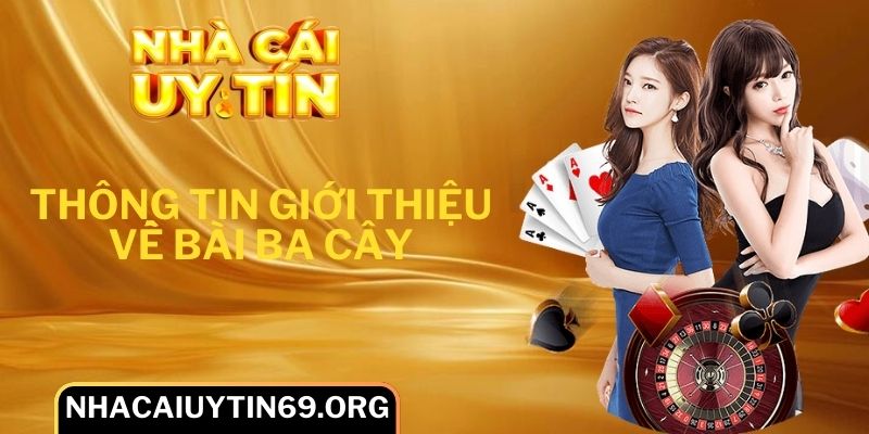 Giới thiệu về Bài Ba Cây